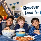 Sleepover Party Ideas for Boys